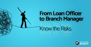 from mortgage loan officer to mortgage branch manager
