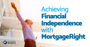 financial freedom with mortgageright