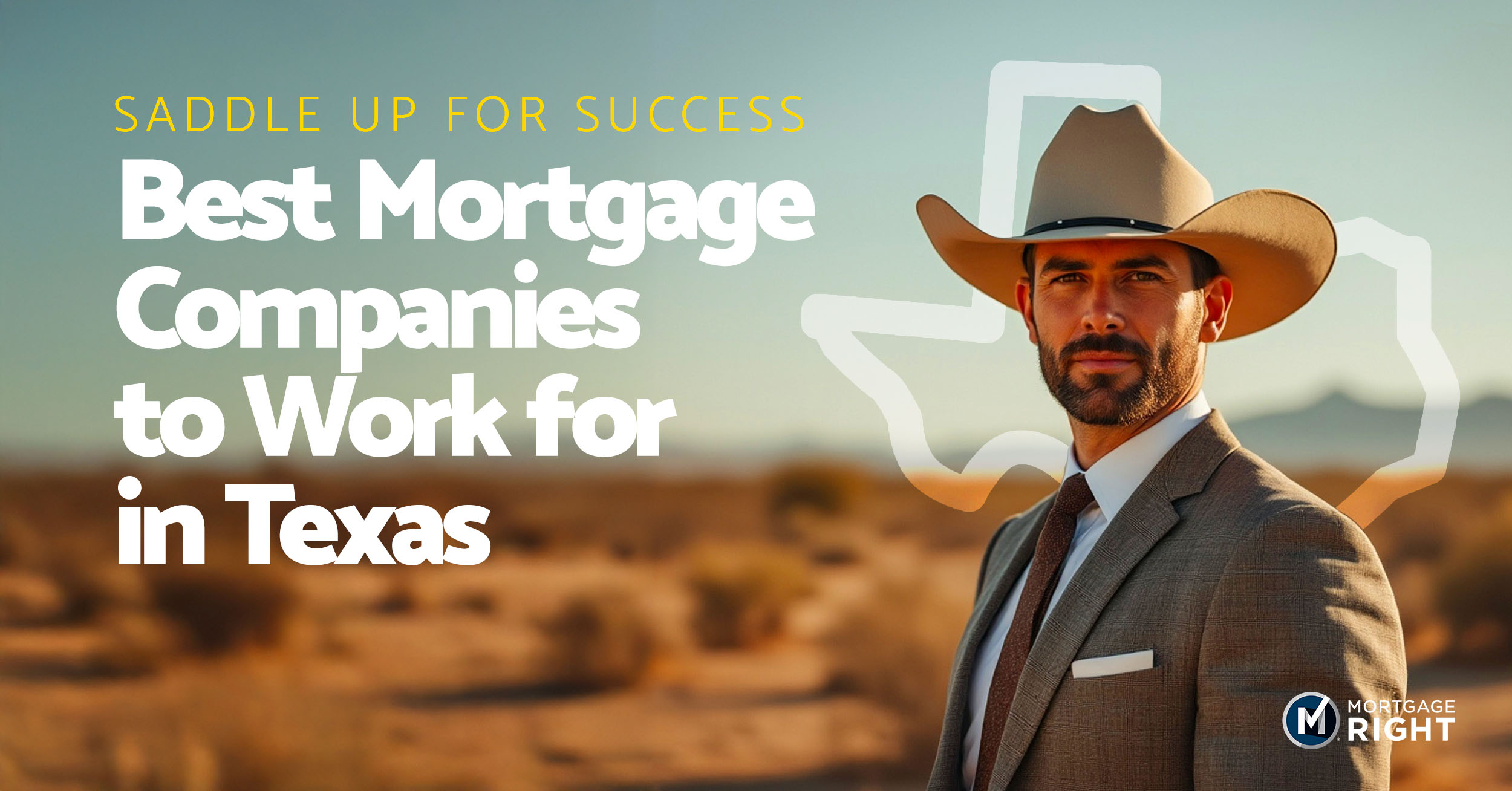 Best Mortgage Company to Work for in Texas