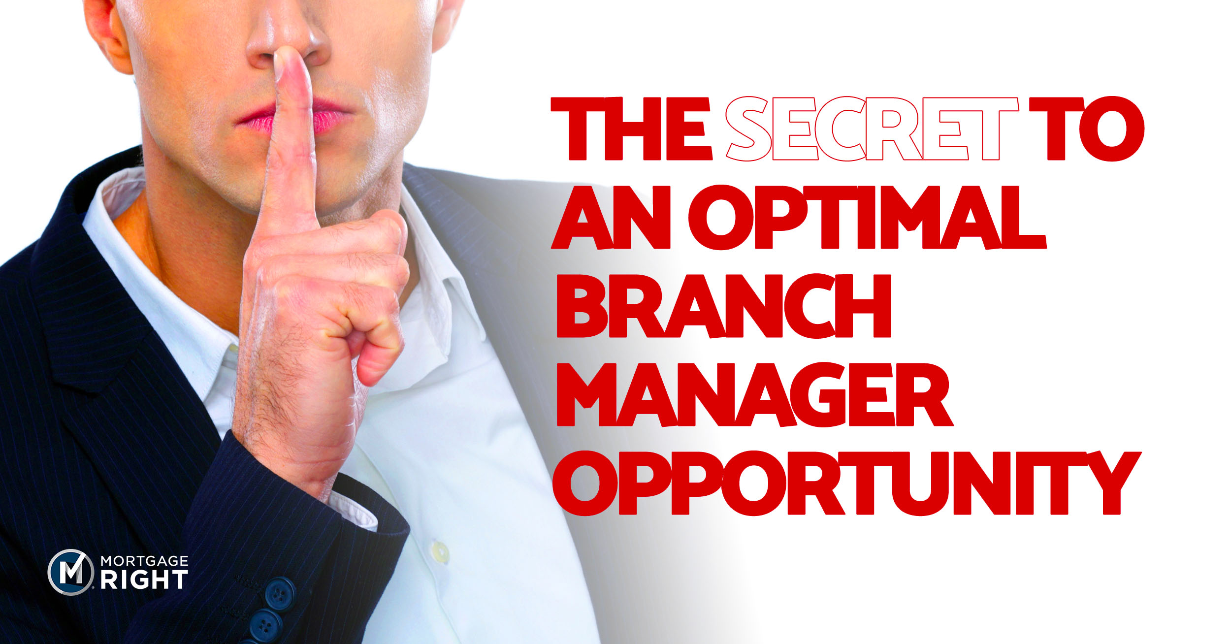 the secret to a branch manager position