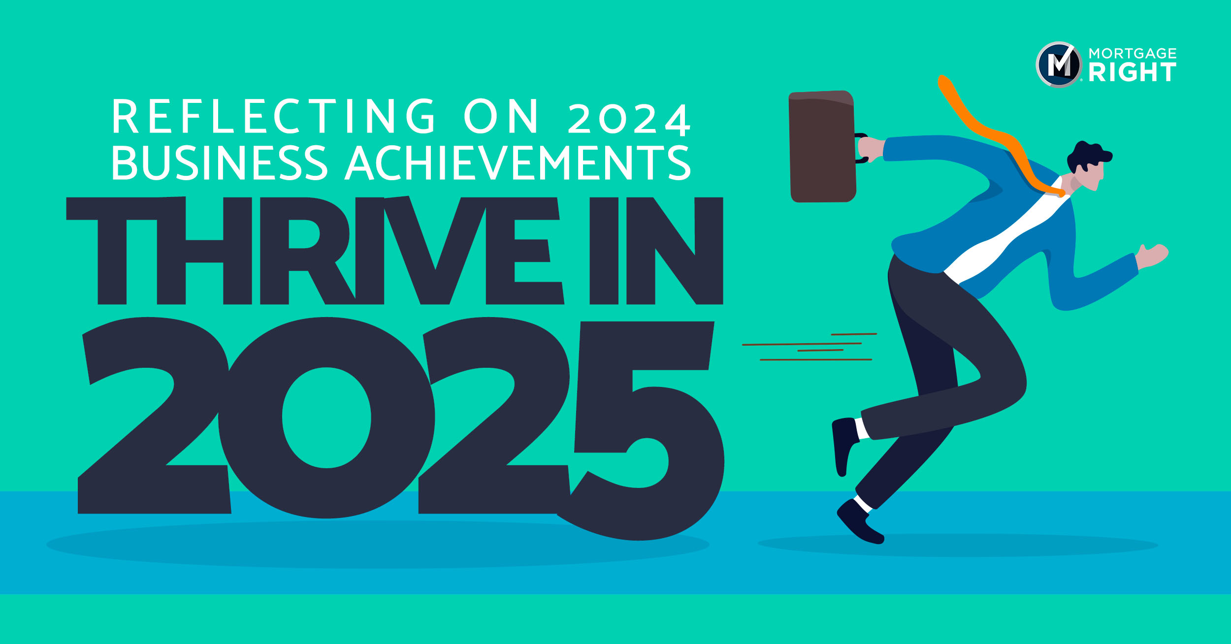 Help your mortgage business thrive in 2025