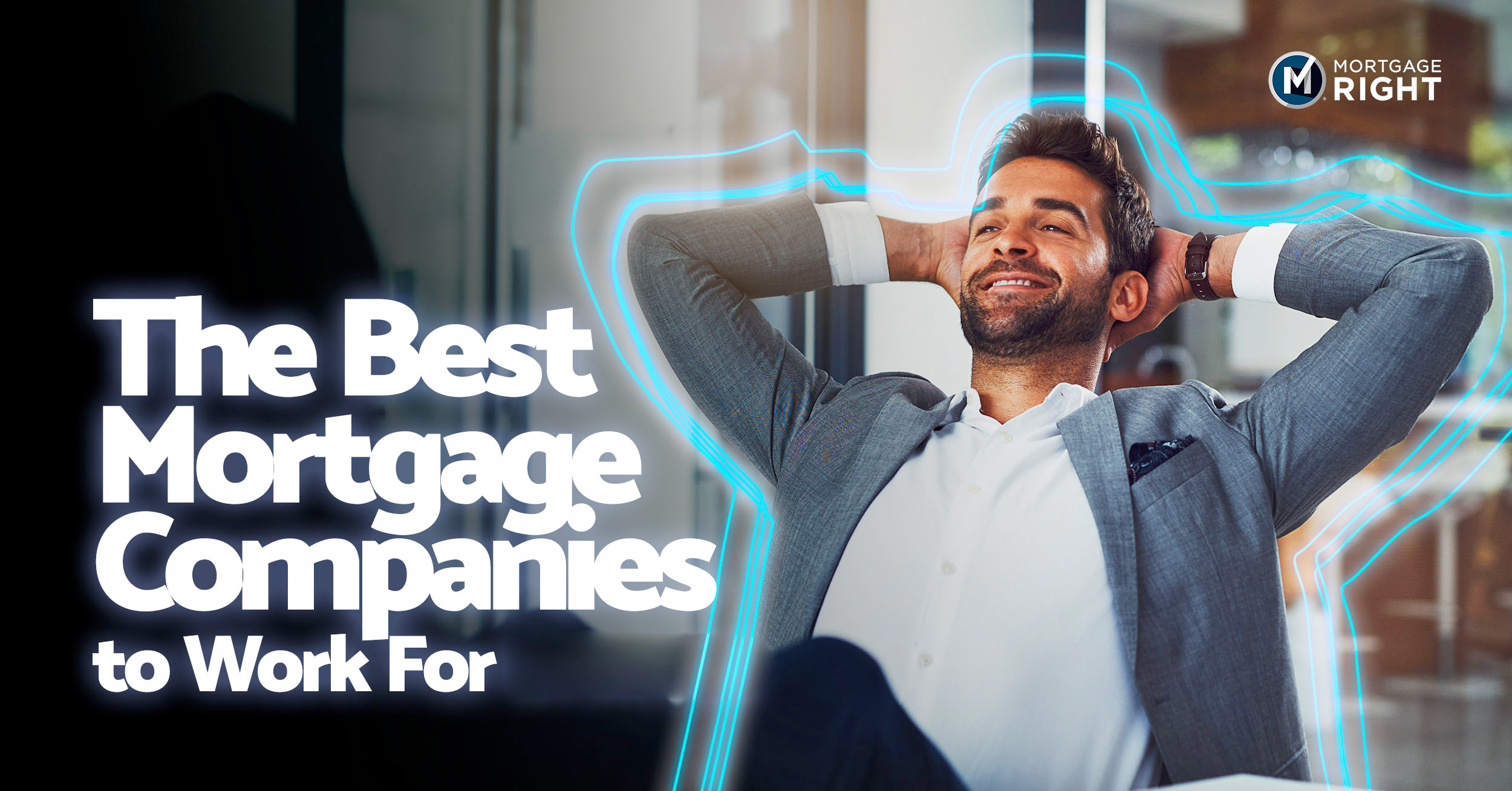 Best Mortgage Company to Work for in 2026