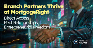 branch partners thrive at mortgageright